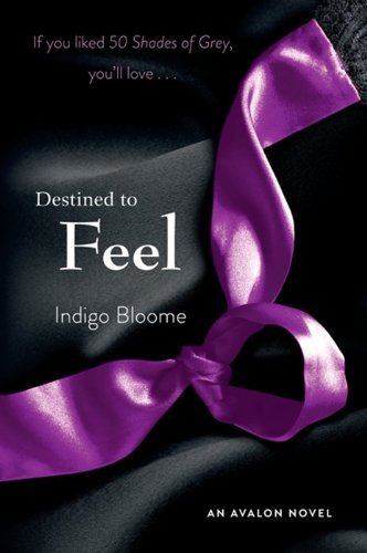 Indigo Bloome/Destined to Feel PB